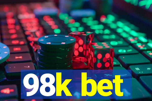 98k bet