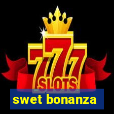 swet bonanza