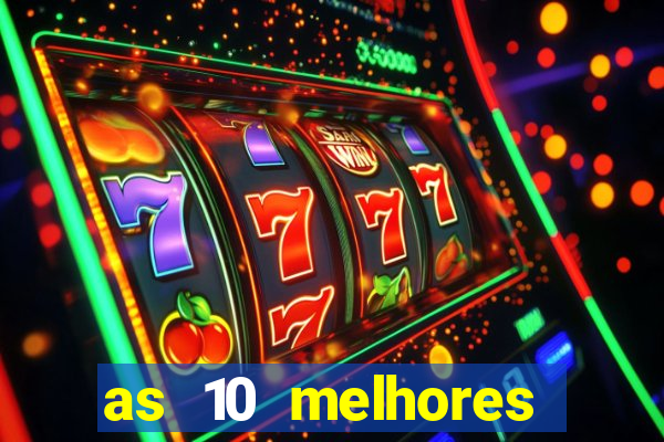 as 10 melhores plataformas de jogos