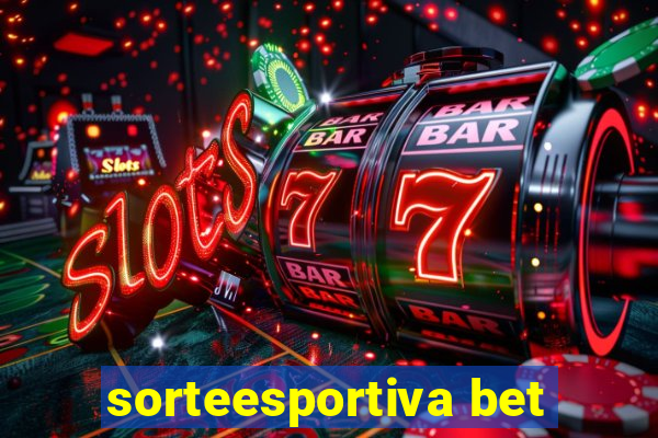 sorteesportiva bet