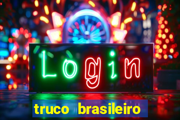 truco brasileiro giro feliz