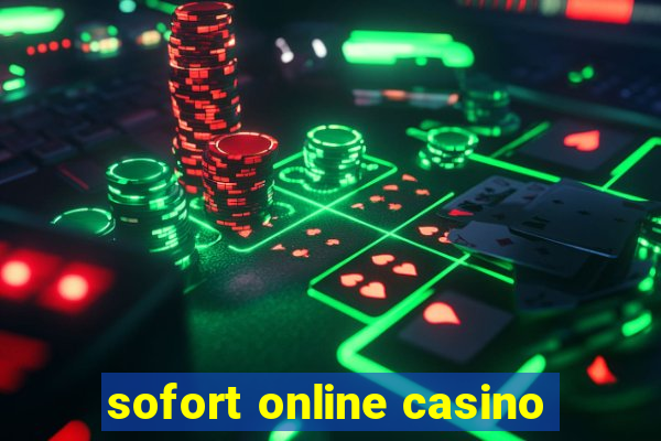 sofort online casino