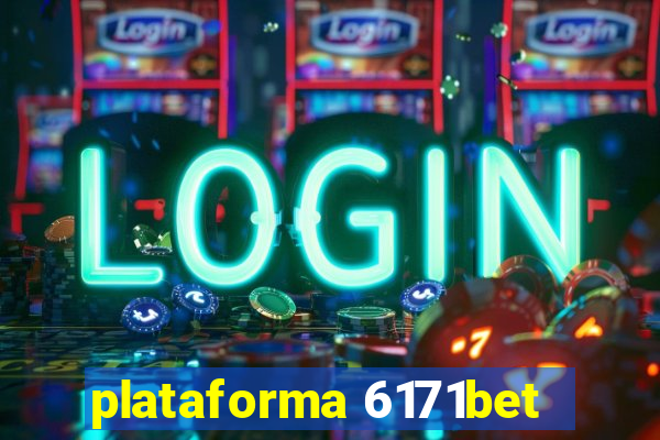 plataforma 6171bet