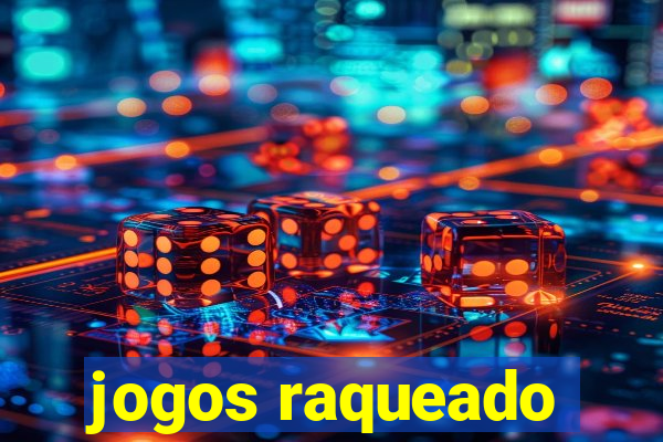 jogos raqueado