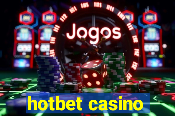 hotbet casino