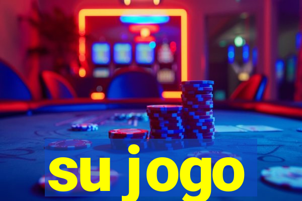 su jogo