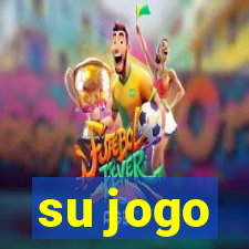 su jogo