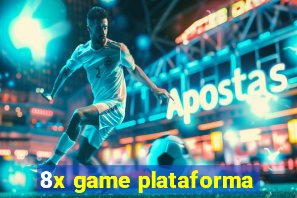 8x game plataforma