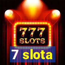 7 slota