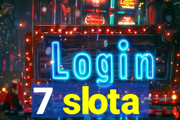 7 slota