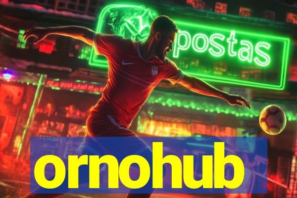 ornohub