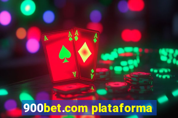 900bet.com plataforma