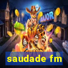 saudade fm