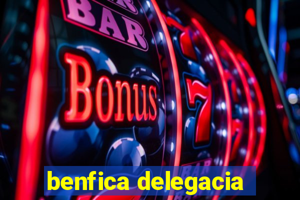 benfica delegacia