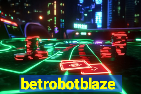 betrobotblaze