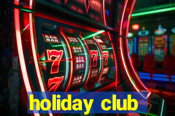 holiday club