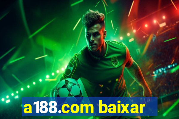 a188.com baixar