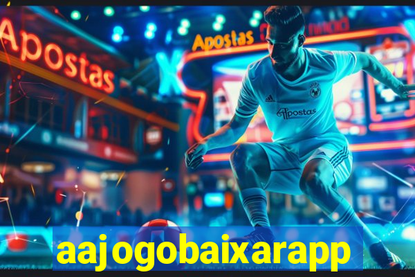 aajogobaixarapp