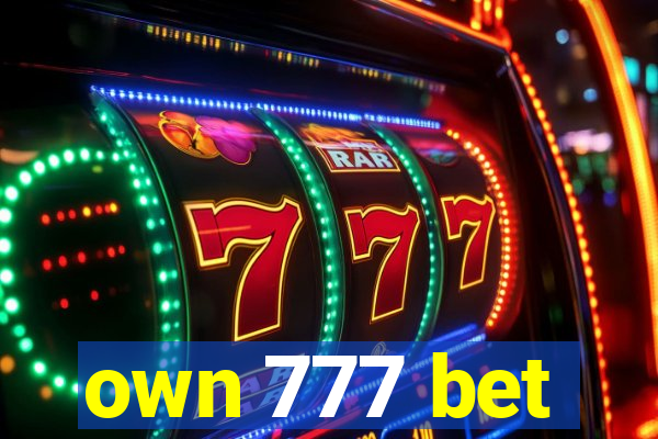 own 777 bet