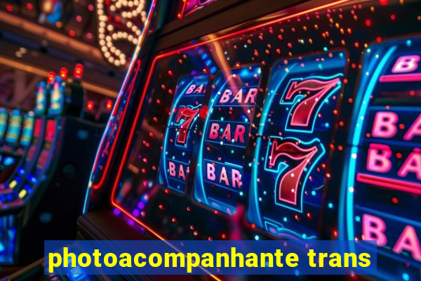 photoacompanhante trans