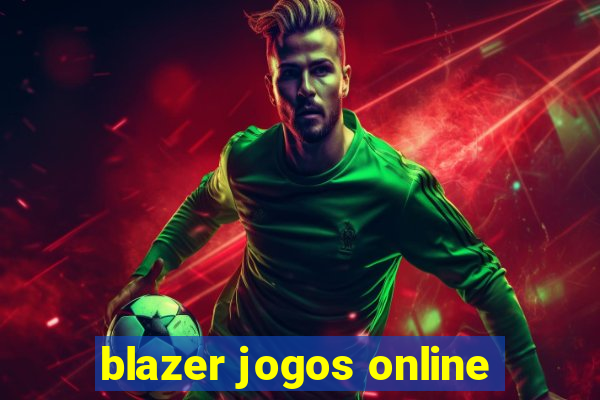 blazer jogos online