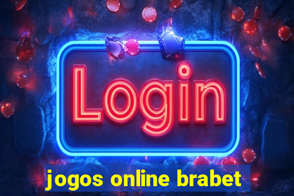 jogos online brabet