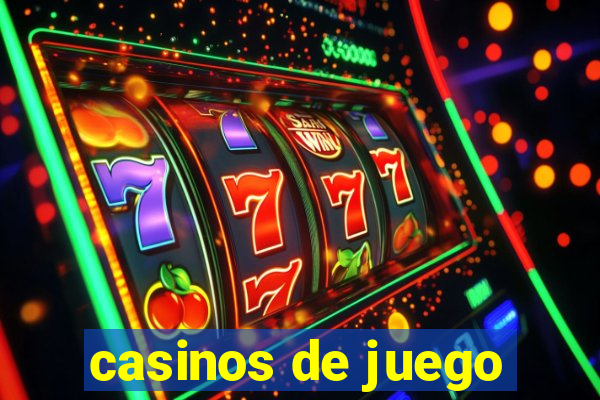 casinos de juego