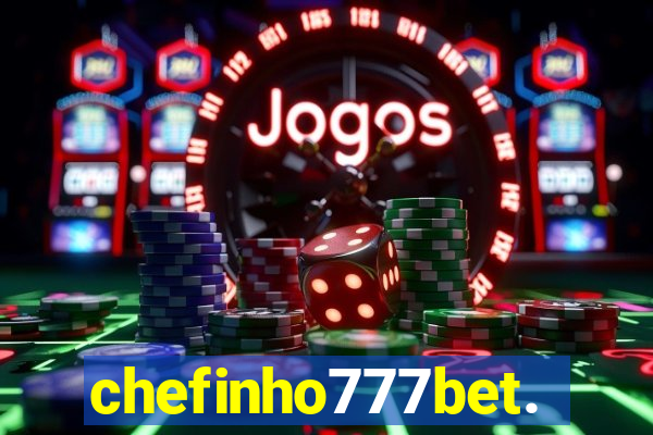 chefinho777bet.com