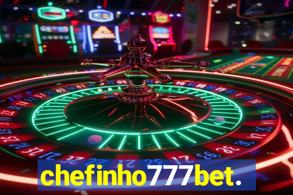 chefinho777bet.com