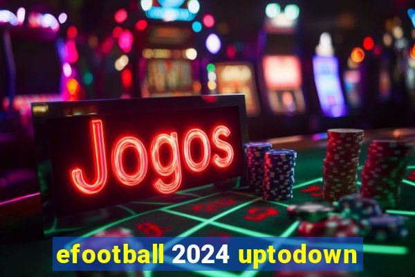 efootball 2024 uptodown