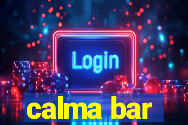 calma bar