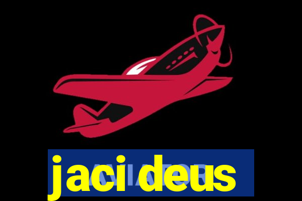 jaci deus