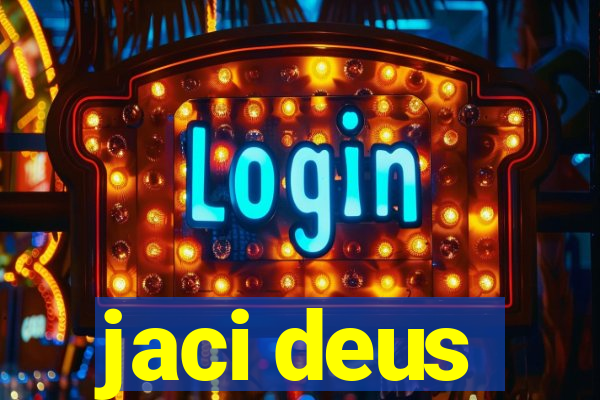 jaci deus