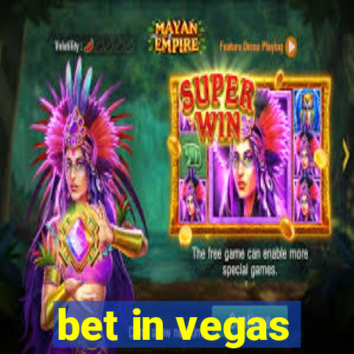 bet in vegas