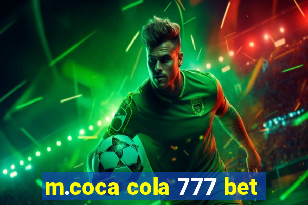 m.coca cola 777 bet