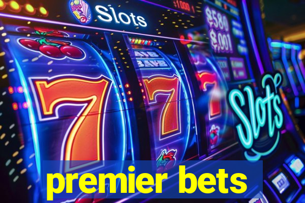 premier bets