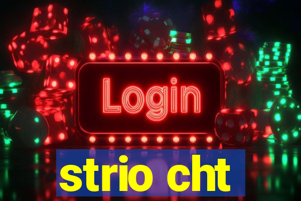 strio cht