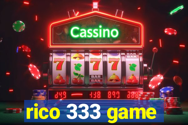 rico 333 game