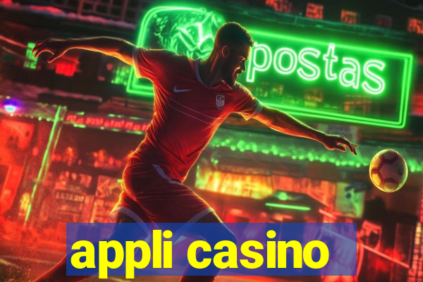 appli casino