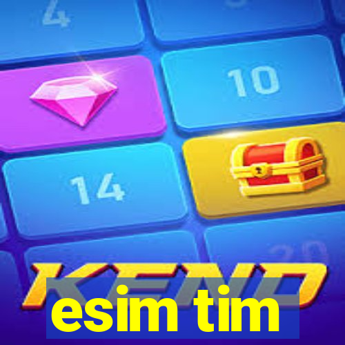 esim tim