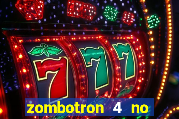 zombotron 4 no click jogos