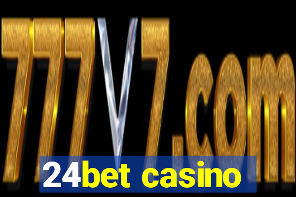 24bet casino