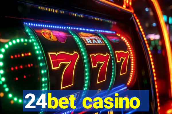 24bet casino