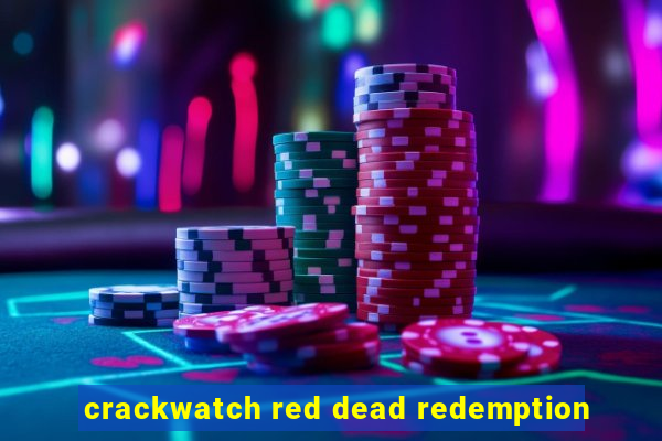 crackwatch red dead redemption