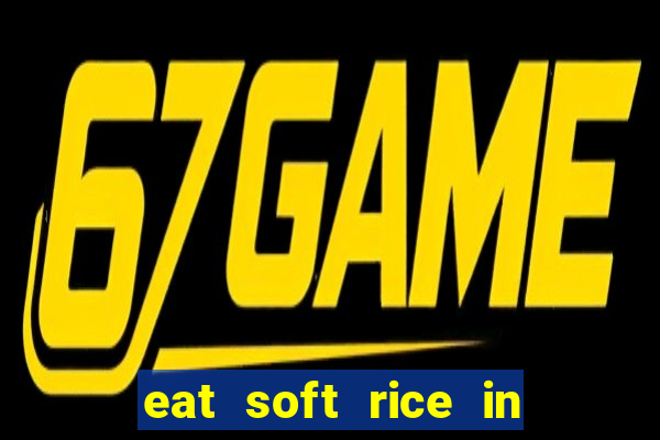 eat soft rice in another world hentai