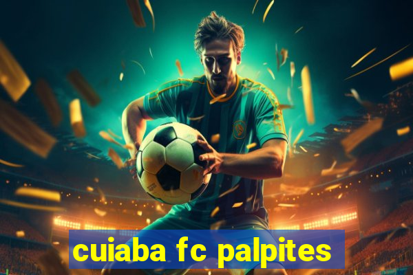 cuiaba fc palpites