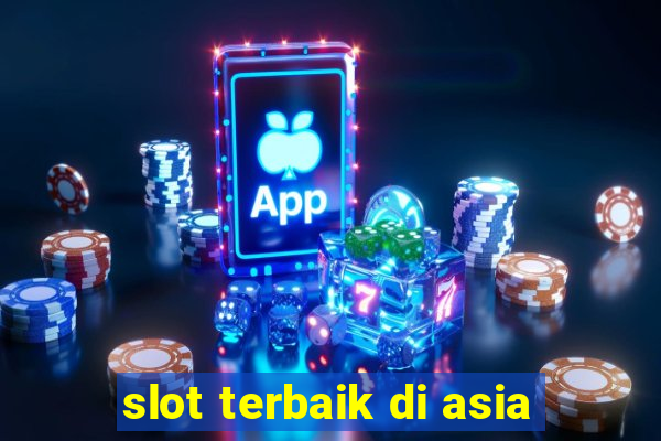 slot terbaik di asia