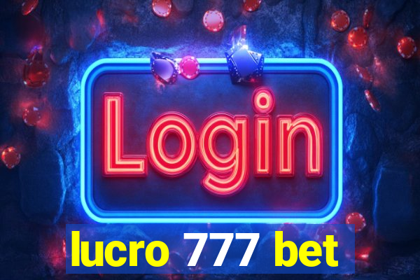 lucro 777 bet