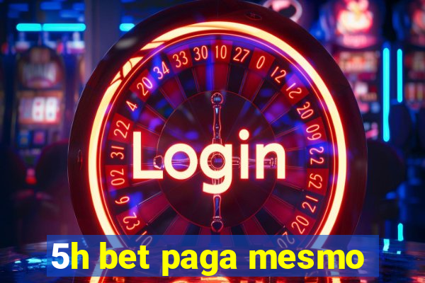 5h bet paga mesmo