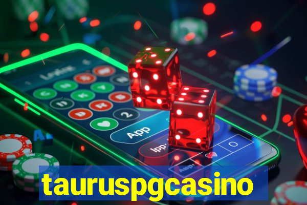 tauruspgcasino